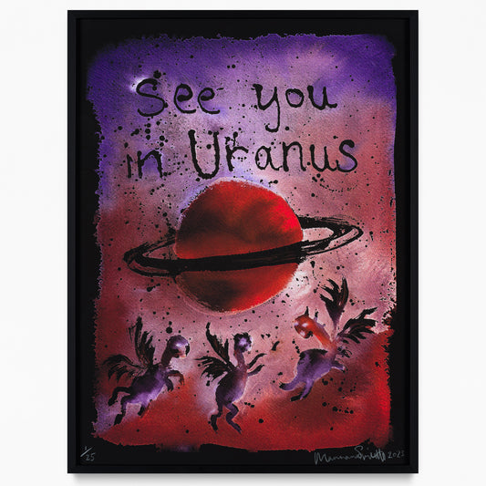See you in Uranus